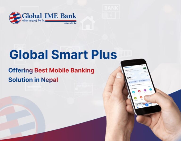 Global IME Bank’s Global Smart Plus offers the best mobile banking in Nepal, with its user-friendly and seamless features.