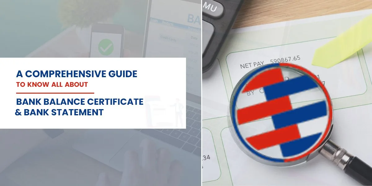 A comprehensive guide to understanding Bank Balance Certificate and Bank Statement, featuring financial documents, a magnifying glass, and online banking verification.